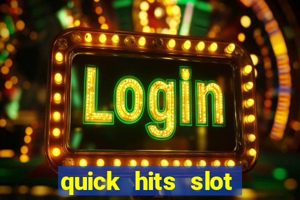 quick hits slot machine tips