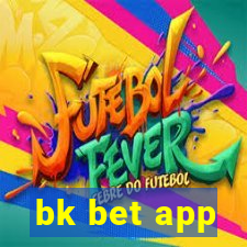 bk bet app