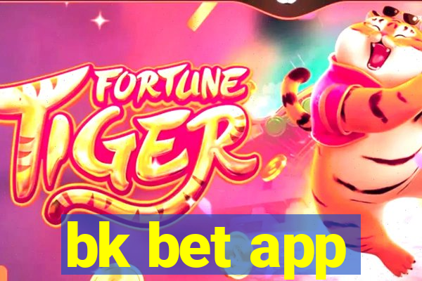 bk bet app