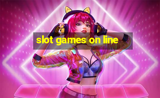 slot games on line