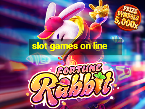 slot games on line