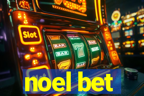 noel bet