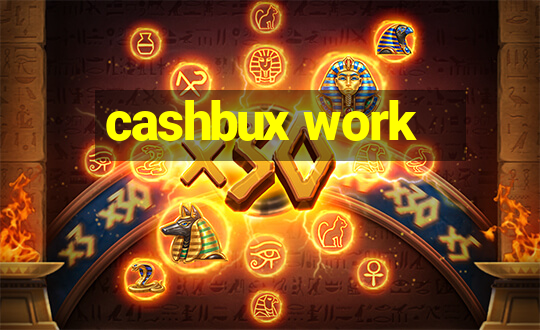 cashbux work