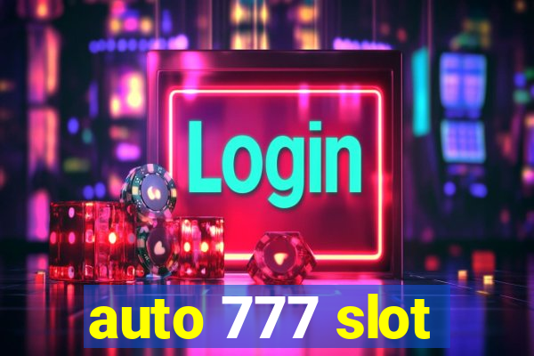 auto 777 slot