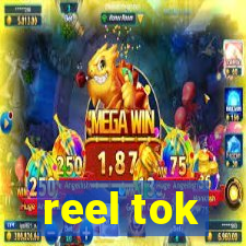 reel tok