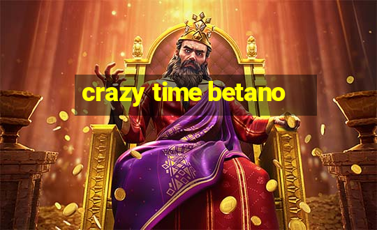 crazy time betano