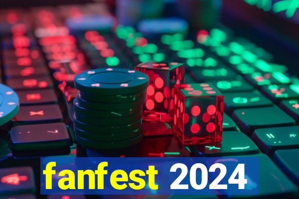 fanfest 2024