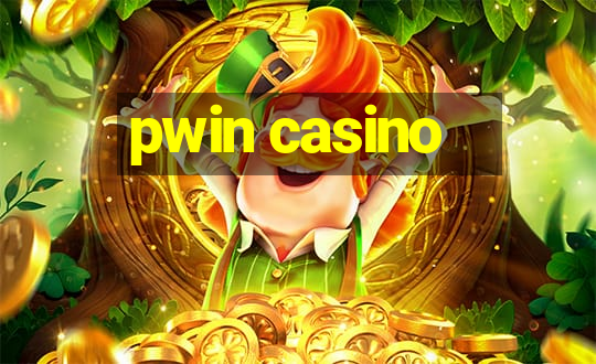 pwin casino