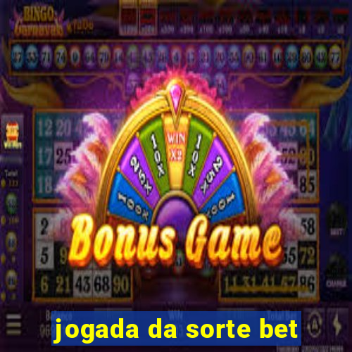 jogada da sorte bet