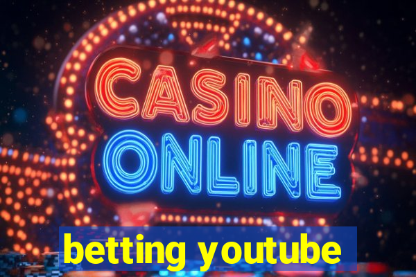 betting youtube