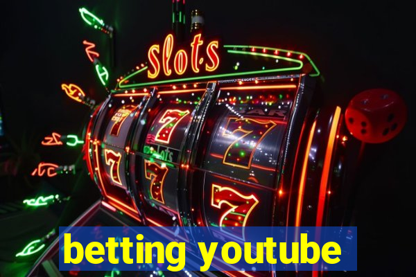 betting youtube