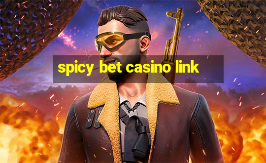 spicy bet casino link