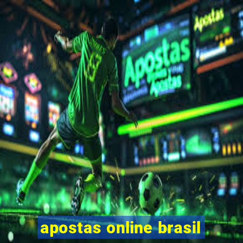 apostas online brasil