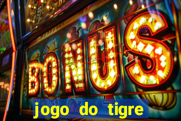 jogo do tigre deposito de 3 reais