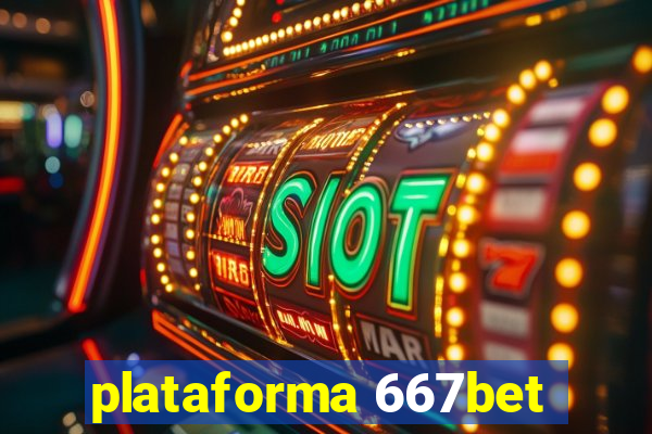 plataforma 667bet