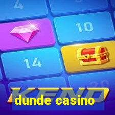 dunde casino