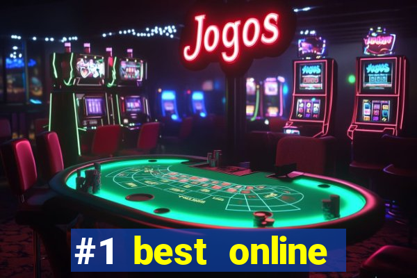 #1 best online casino reviews