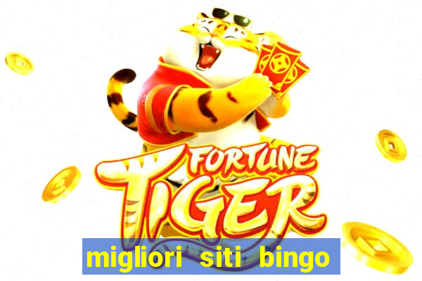 migliori siti bingo con soldi veri