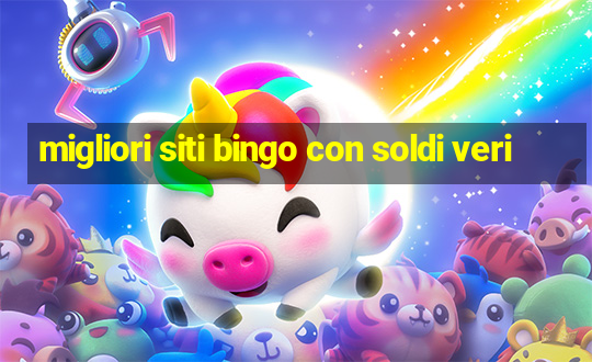 migliori siti bingo con soldi veri