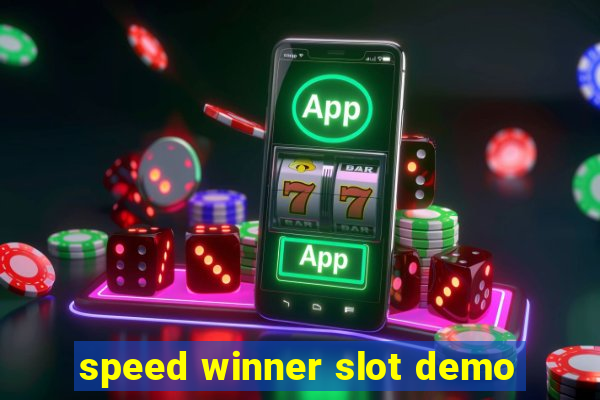 speed winner slot demo