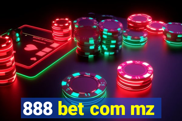 888 bet com mz