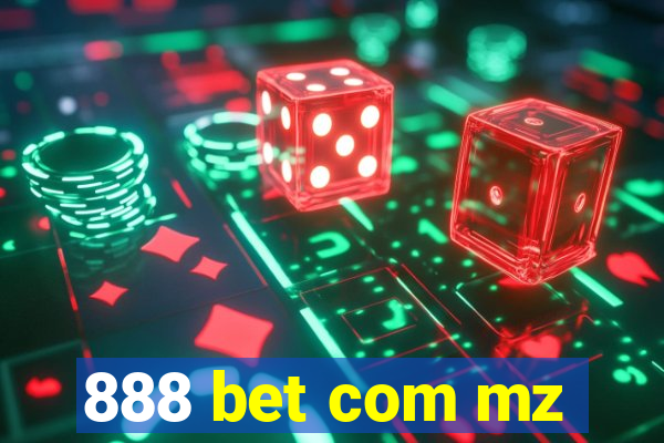 888 bet com mz