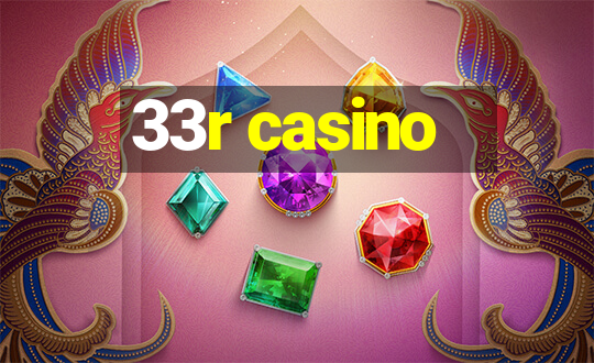 33r casino