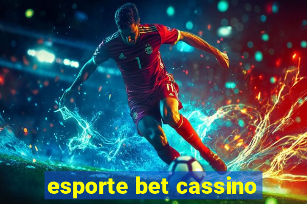 esporte bet cassino