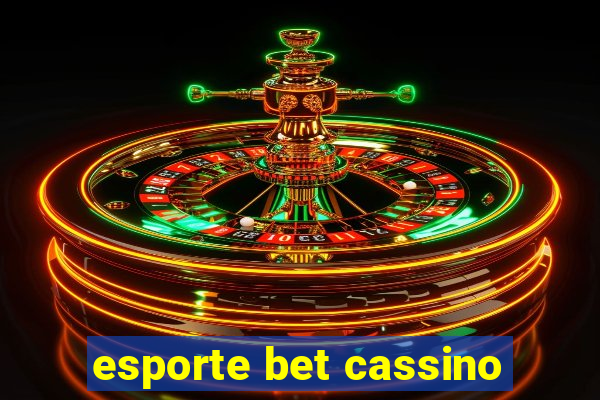 esporte bet cassino