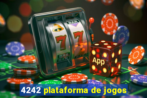 4242 plataforma de jogos