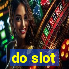 do slot