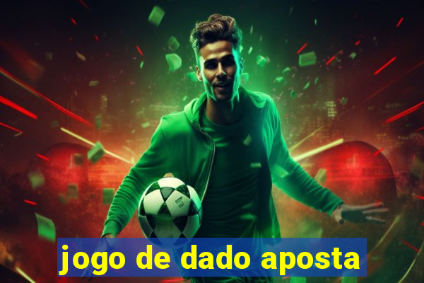 jogo de dado aposta