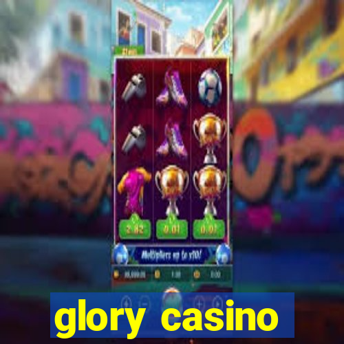 glory casino