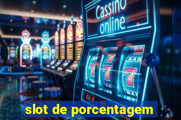 slot de porcentagem