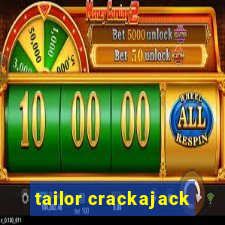 tailor crackajack