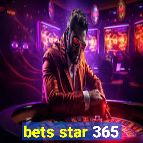 bets star 365