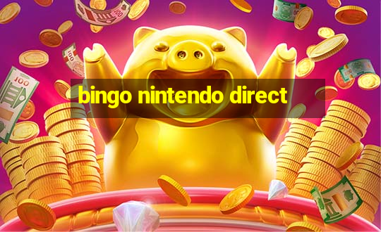 bingo nintendo direct