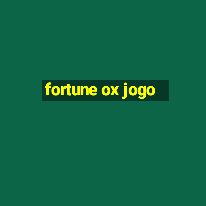 fortune ox jogo