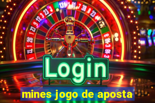 mines jogo de aposta