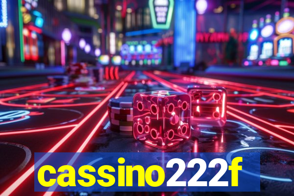 cassino222f