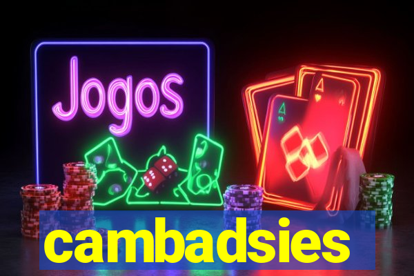 cambadsies