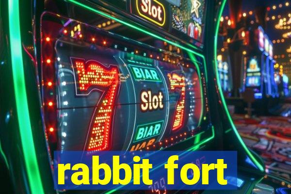 rabbit fort