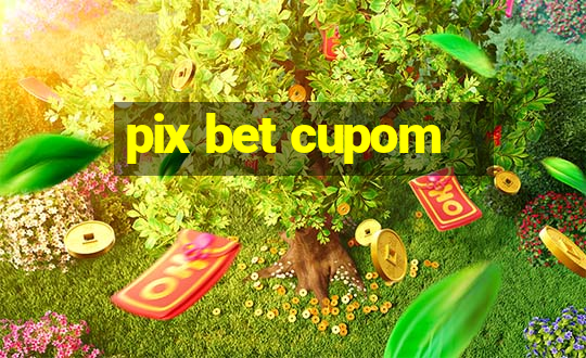 pix bet cupom