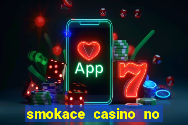 smokace casino no deposit bonus codes