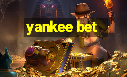 yankee bet