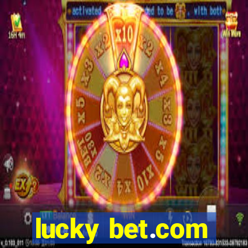 lucky bet.com