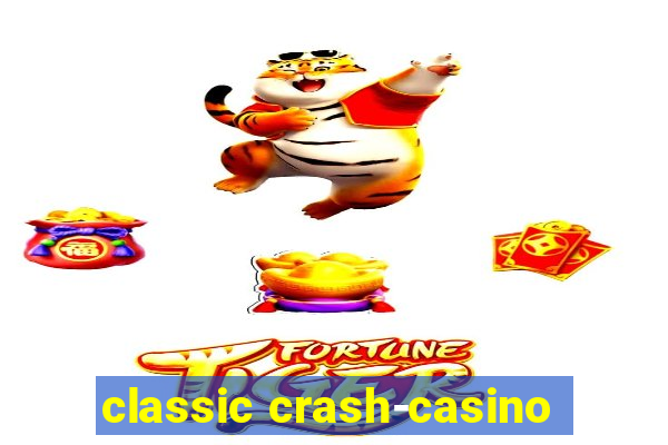 classic crash-casino