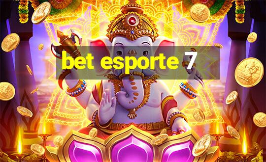 bet esporte 7