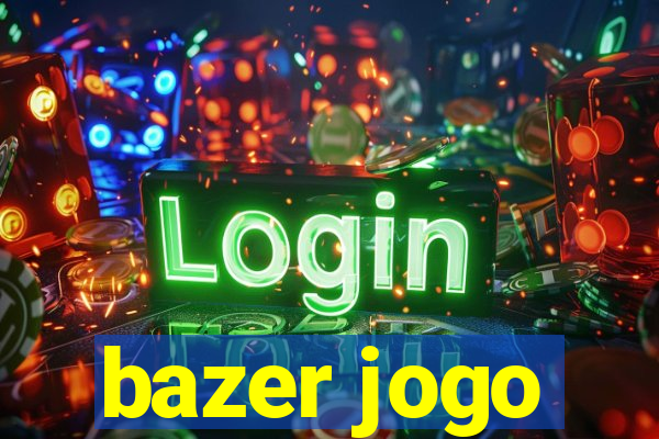 bazer jogo