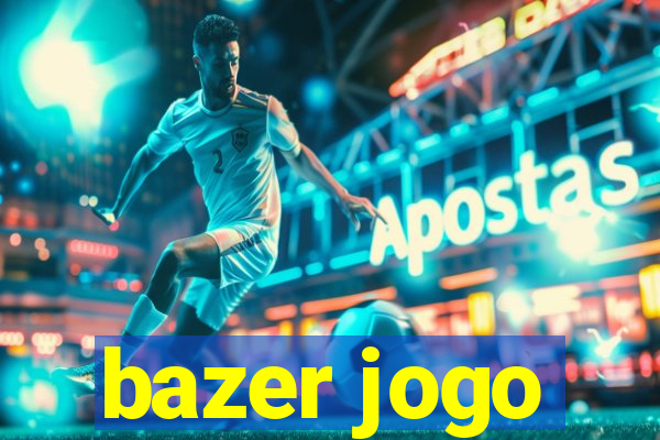 bazer jogo